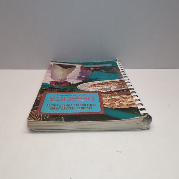 Favorite Recipes From Pentecostal Church Ladies Desserts Cookbook Alabama - Picture 4 of 10
